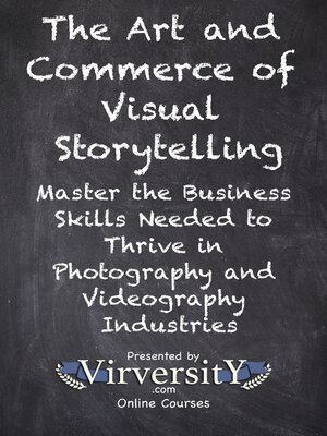 cover image of The Art and Commerce of Visual Storytelling